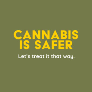 Cannabis is Safer - Tote Bag Design